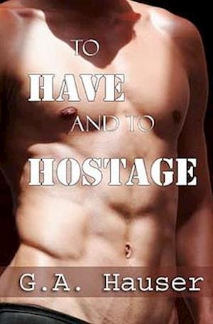 To Have and to Hostage