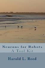 Neurons for Robots