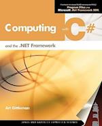 Computing with C# and the .Net Framwork