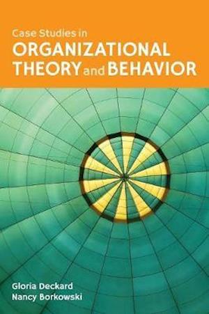 Case Studies In Organizational Behavior And Theory For Health Care