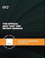 The Official (Isc)2 Sscp Review Seminar Student Manual V10