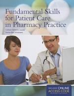 Fundamental Skills For Patient Care In Pharmacy Practice