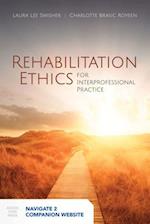 Rehabilitation Ethics For Interprofessional Practice