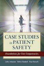 Case Studies In Patient Safety