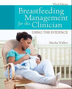 Breastfeeding Management for the Clinician