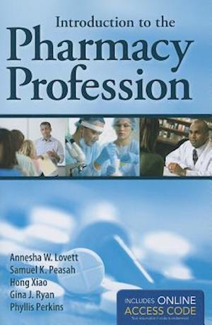 Introduction To The Pharmacy Profession