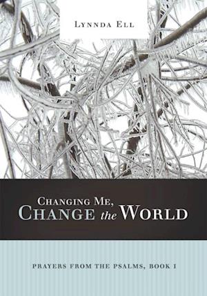 Changing Me, Change the World