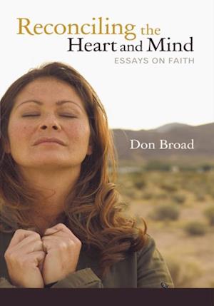 Reconciling the Heart and Mind