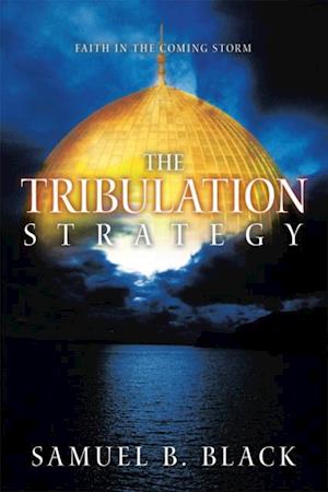 Tribulation Strategy