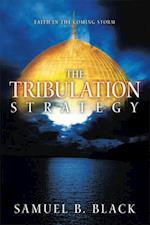 Tribulation Strategy