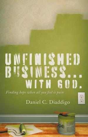 Unfinished Business...  with God