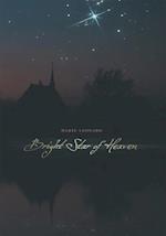 Bright Star of Heaven