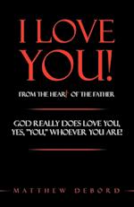 I Love You! from the Heart of the Father