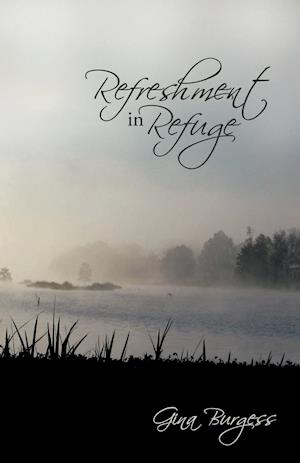 Refreshment in Refuge