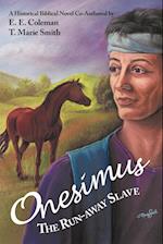 Onesimus the Run-Away Slave