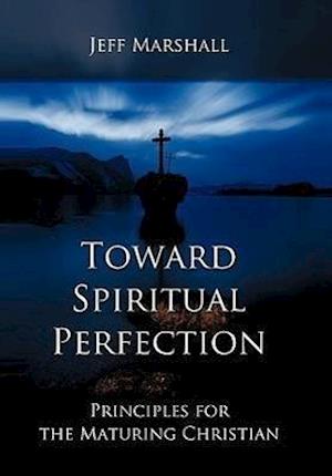 Toward Spiritual Perfection