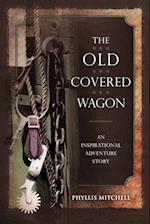 The Old Covered Wagon