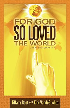 For God So Loved the World