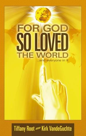 For God so Loved the World