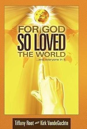 For God So Loved the World