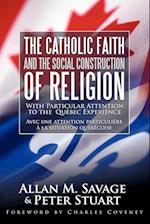 The Catholic Faith and the Social Construction of Religion