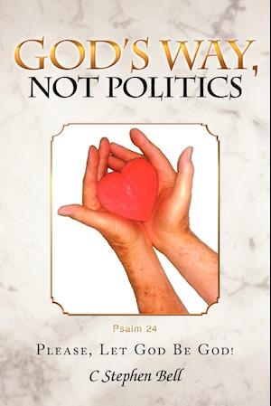 God's Way, Not Politics