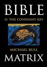 Bible Matrix Ii: the Covenant Key