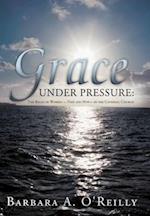 Grace Under Pressure