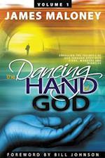 The Dancing Hand of God Volume 1