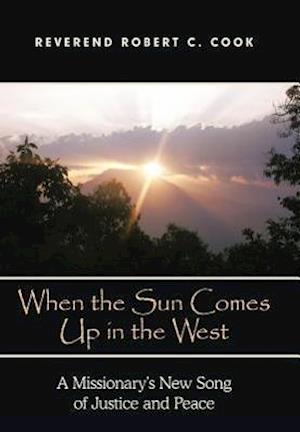 When the Sun Comes Up in the West