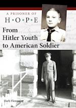 From Hitler Youth to American Soldier