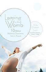 Leaping in the Womb