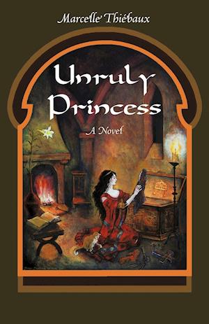 Unruly Princess