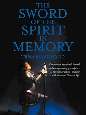 The Sword of the Spirit in Memory