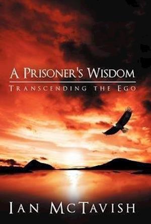 A Prisoner's Wisdom