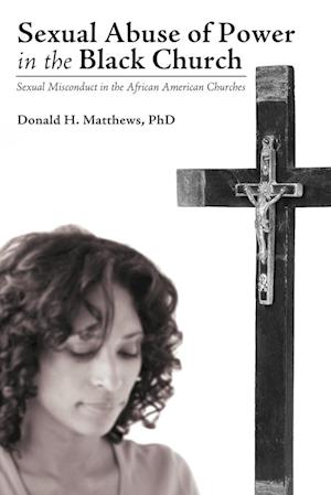 Sexual Abuse of Power in the Black Church