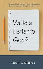 Write a Letter to God ?