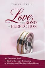 Love, the Bond of Perfection