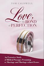 Love, the Bond of Perfection