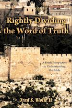 Rightly Dividing the Word of Truth