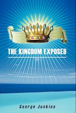The Kingdom Exposed