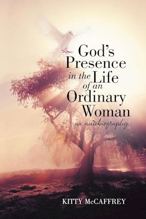 God's Presence in the Life of an Ordinary Woman