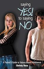 Saying Yes! to Saying No