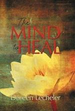 The Mind to Heal