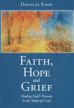 Faith, Hope and Grief