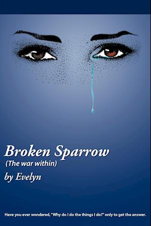 Broken Sparrow (the War Within)