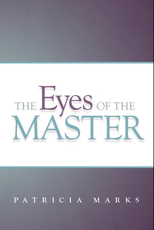 The Eyes of the Master