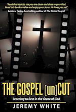 The Gospel Uncut