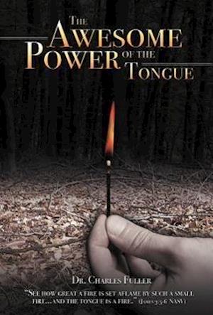 The Awesome Power of the Tongue