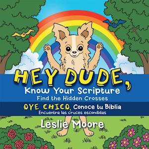 Hey Dude, Know Your Scripture-Oye Chico, Conoce Tu Biblia.